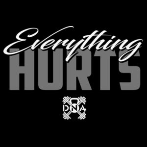 EVERYTHING HURTS GRAY - PULLOVER HOODIE - BLACK - $WRCUAH$ Design